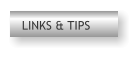 LINKS & TIPS