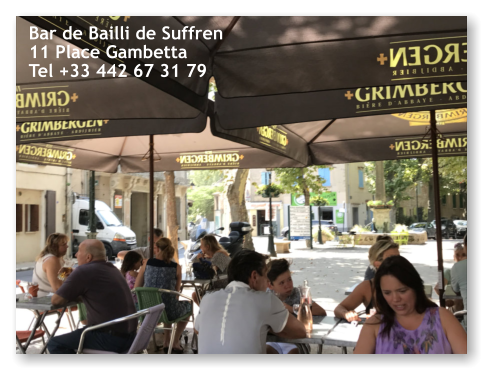 Bar de Bailli de Suffren 11 Place Gambetta Tel +33 442 67 31 79