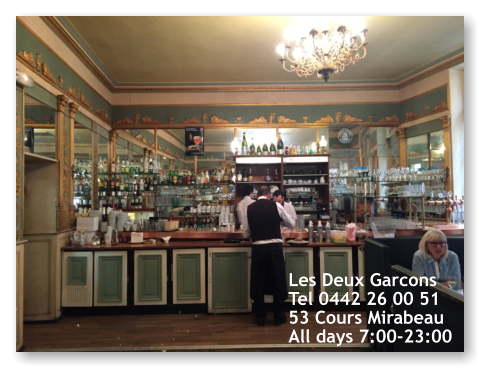 Les Deux Garcons Tel 0442 26 00 51 53 Cours Mirabeau All days 7:00-23:00