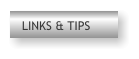 LINKS & TIPS