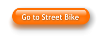 Go to Street Bike