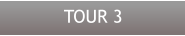 TOUR 3