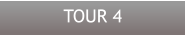 TOUR 4