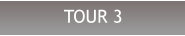 TOUR 3